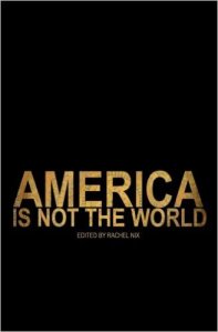 America Is Not The World