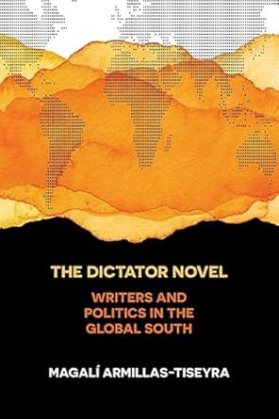 Cover for The Dictator Novel by Magalí Armillas-Tiseyra